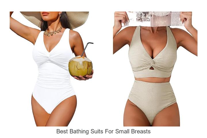 Best Bathing Suits For Small Breasts That Wow Everyone!