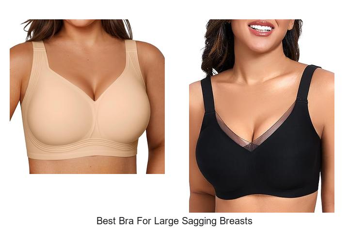 Best Bra For Large Sagging Breasts That Changes Everything