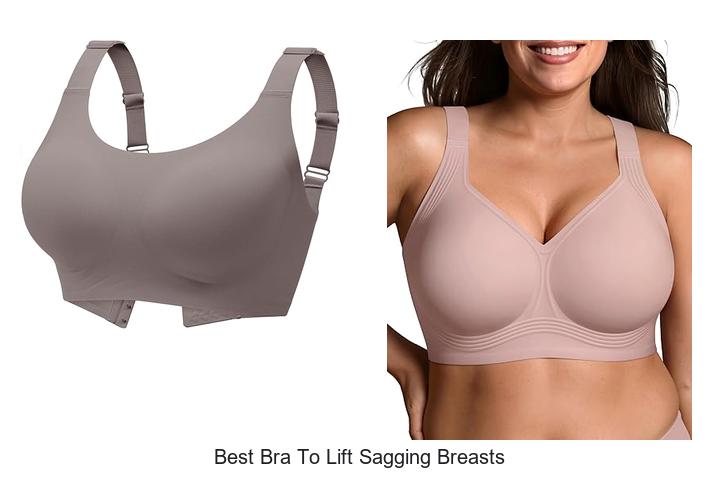 Best Bra To Lift Sagging Breasts That Will Shock You!