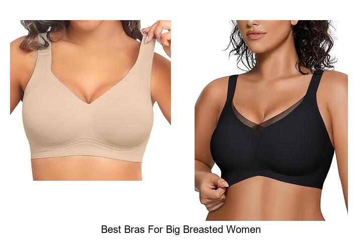Best Bras For Big Breasted Women That Will Blow Your Mind