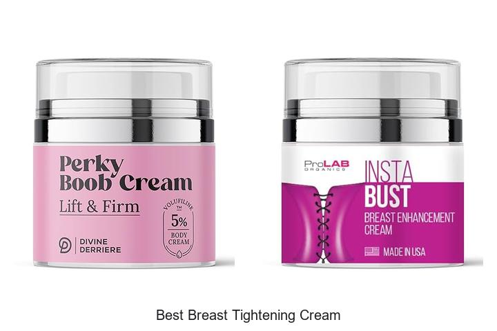 Best Breast Tightening Cream That Actually Works Fast!