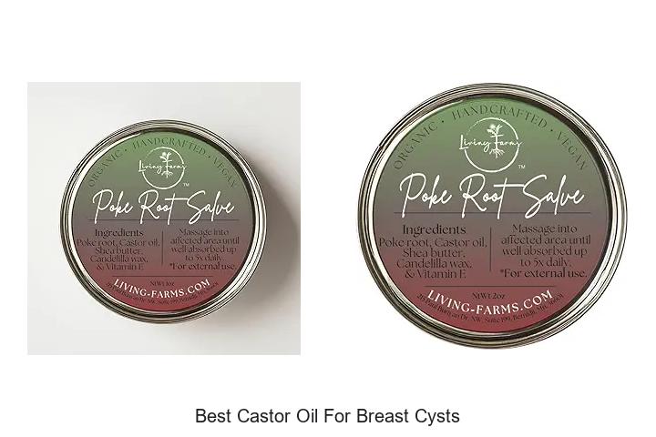Best Castor Oil For Breast Cysts That Really Works!