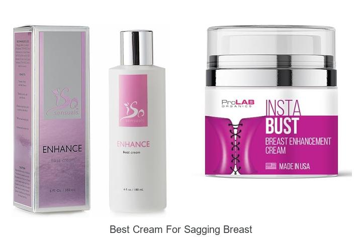 Best Cream For Sagging Breast That Really Works Fast